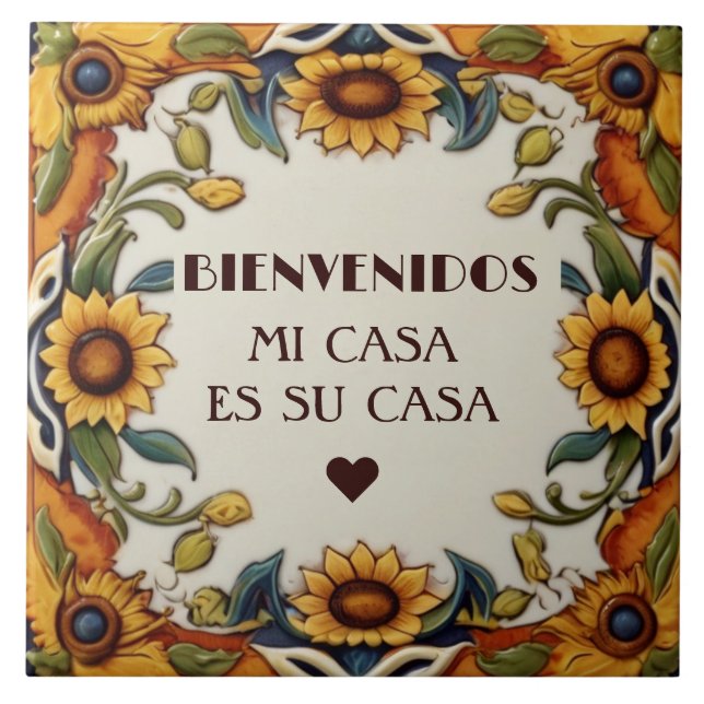 Bienvenidos Mi Casa Es Su Casa Sunflowers Floral Tile (Front)