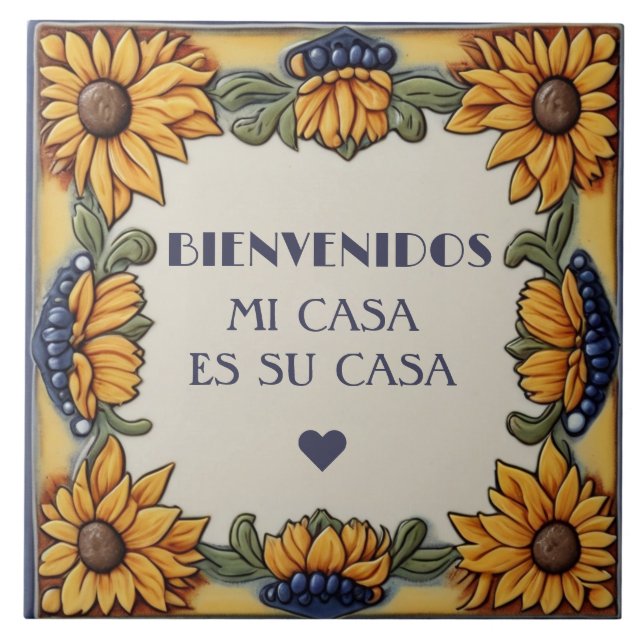 Bienvenidos Mi Casa Es Su Casa Sunflowers Plaque Tile (Front)