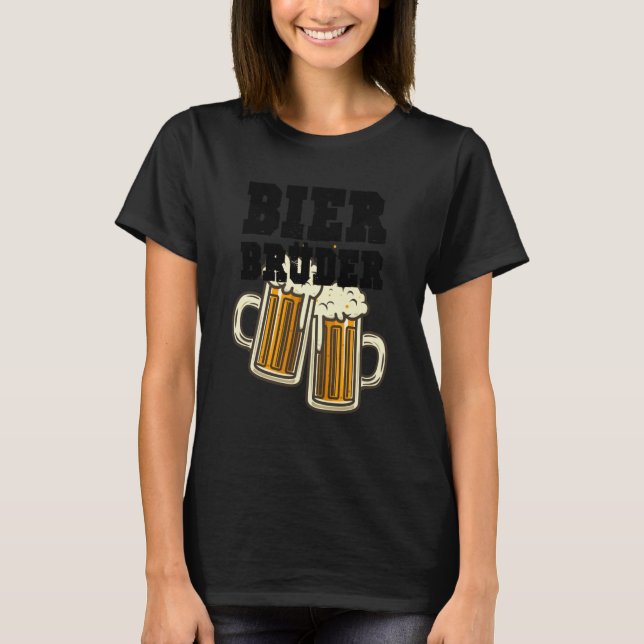 Bier Brüder drinking and party motif groups T-Shirt (Front)