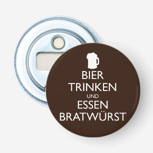 BIER TRINKEN UND ESSEN BRATWURST Okroberfest Bottle Opener