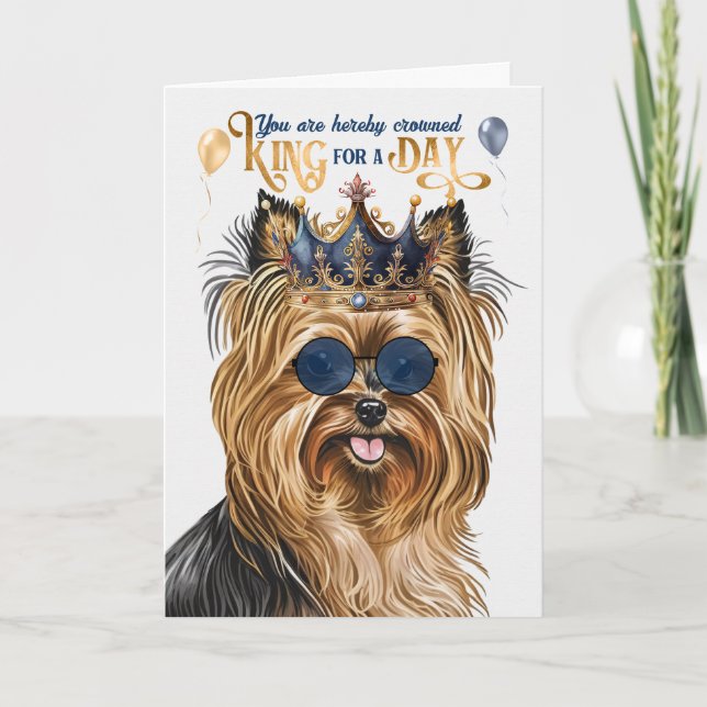 Biewer Terrier Dog King for Day Funny Birthday Card (Front)