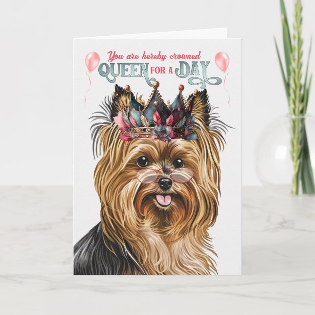 Biewer Terrier Dog Queen for Day Funny Birthday Card (Front)