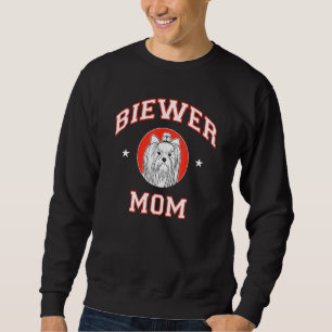 Biewer Terrier Mum 1 Sweatshirt