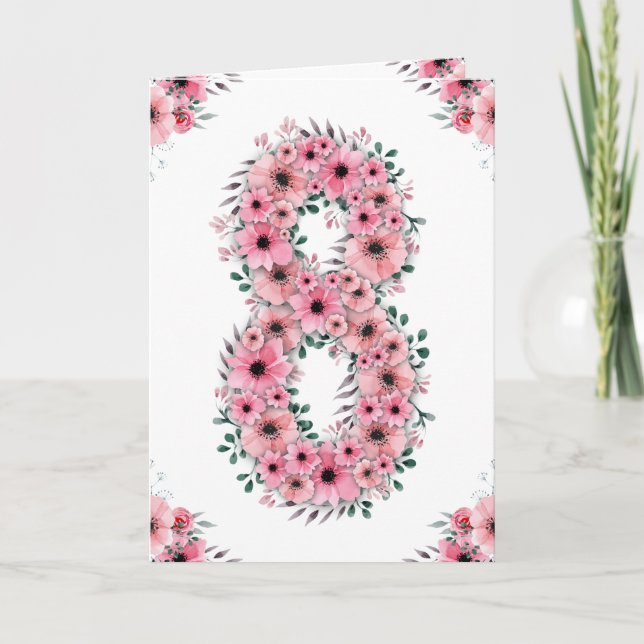 Big 8th Birthday Girl Pink Flowers Green Foliage Card (Front)