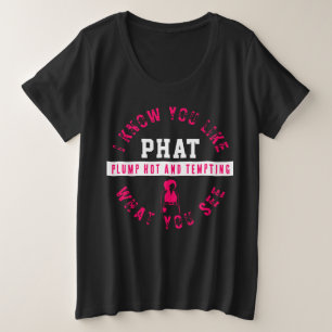 Big and Beautiful Woman Plus Size T-Shirt