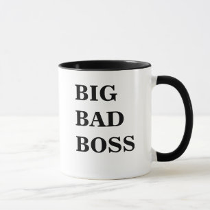 Big Bad Boss Funny Scary Boss Name Mug! Mug