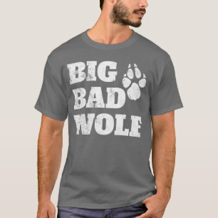 Big Bad Wolf Halloween Costume Big Bad Wolf T-Shirt