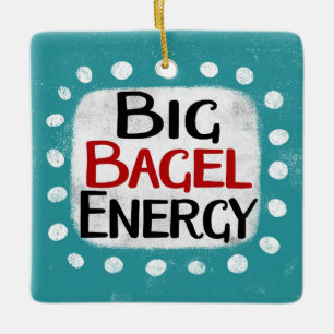 Big Bagel Energy Ornament