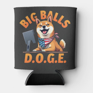 Big Balls Doge Department of Government Efficiency Can Cooler