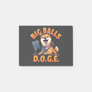 Big Balls Doge Department of Government Efficiency Post-it Notes