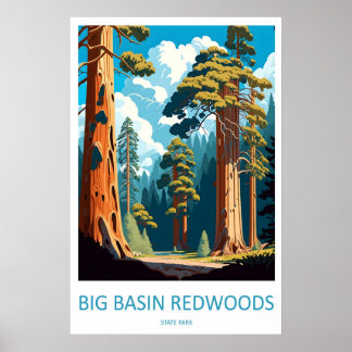 Big Basin Redwoods State Park 1 Poster
