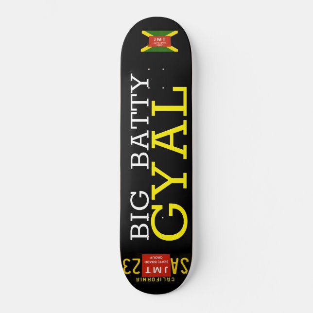 BIG BATTY GYAL Skateboard (Front)