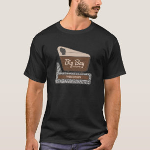 Big Bay State Park Wisconsin Welcome Sign Vacation T-Shirt