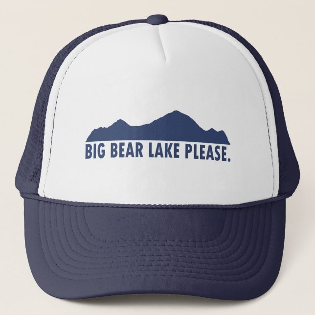 Big Bear Lake California Please Trucker Hat (Front)