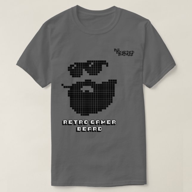 Big Bearded Badass Retro Gamer T-Shirt (Design Front)