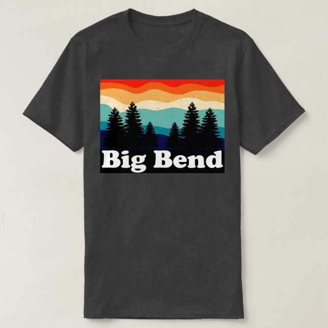 Big Bend National Park Texas T-Shirt (Design Front)