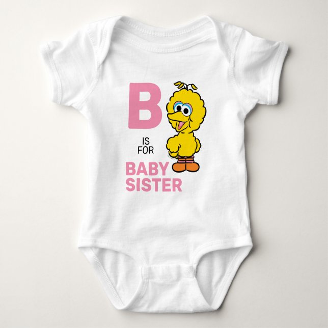 Big Bird | B is for Baby Sister Bodysuit (Front)