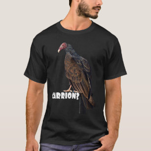 Big Bird of Prey Raptor Turkey Vulture Carrion T-Shirt