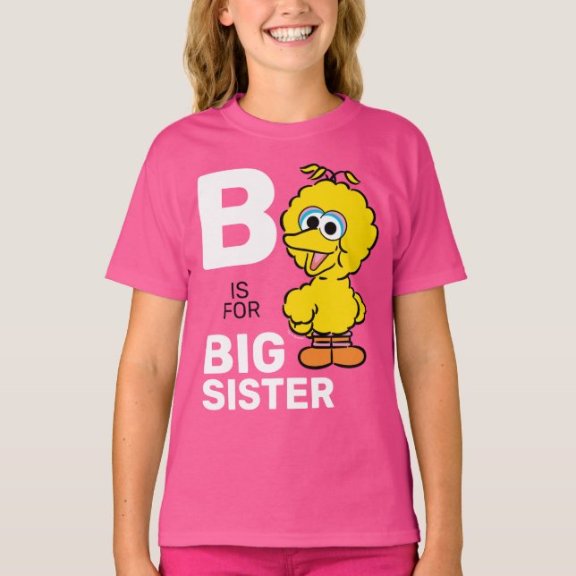 Big Bird | S is for Big Sister T-Shirt (Front)