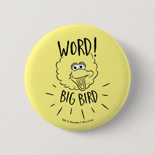Big Bird Skate Logo - Word! Big Bird 6 Cm Round Badge