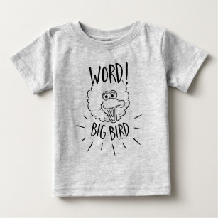 Big Bird Skate Logo - Word! Big Bird Baby T-Shirt