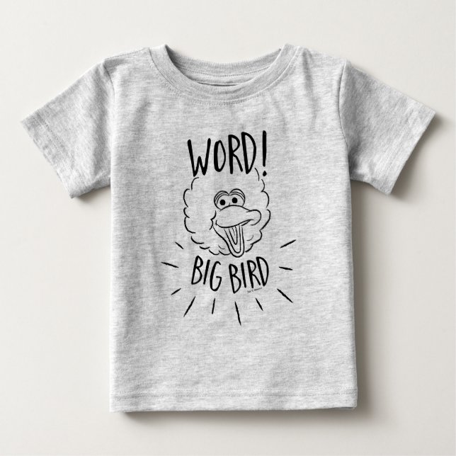 Big Bird Skate Logo - Word! Big Bird Baby T-Shirt (Front)