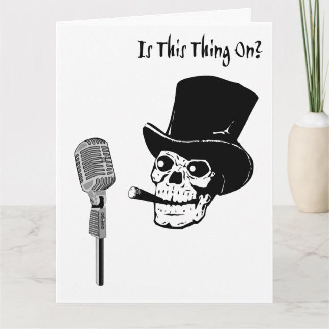 Big Birthday Skull in Top Hat with Microphone Card (Front)