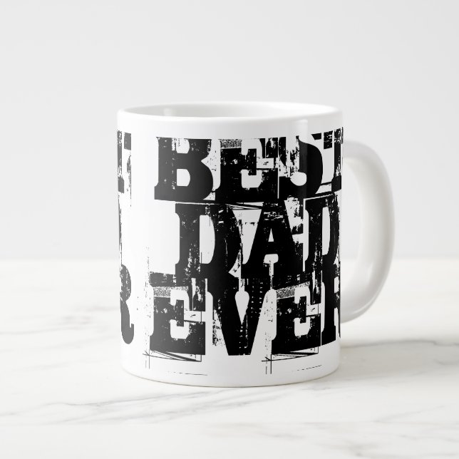 Big Bold Distressed Best Dad Ever Typography Large Coffee Mug (Front Right)