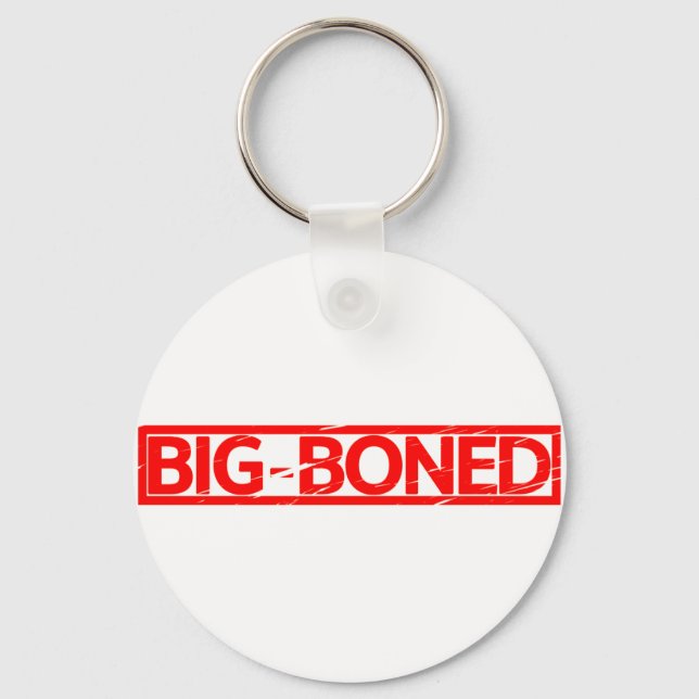 Big Boned Stamp Key Ring (Front)