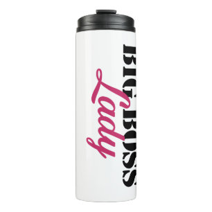 Big Boss Lady Thermal Tumbler
