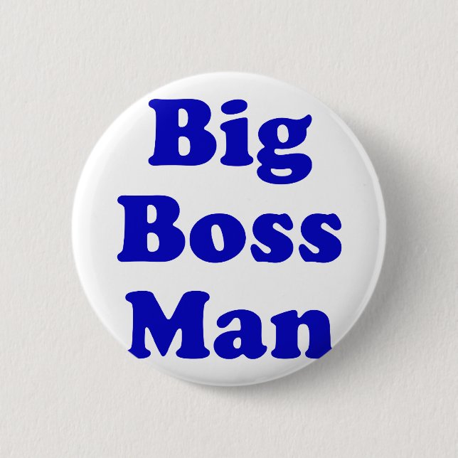 Big Boss Man 6 Cm Round Badge (Front)