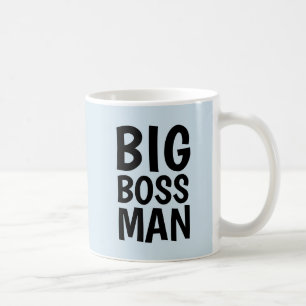 BIG BOSS MAN Coffee Mugs