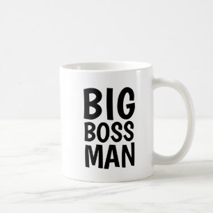 BIG BOSS MAN Coffee Mugs