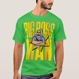BIG BOSS MAN T-Shirt