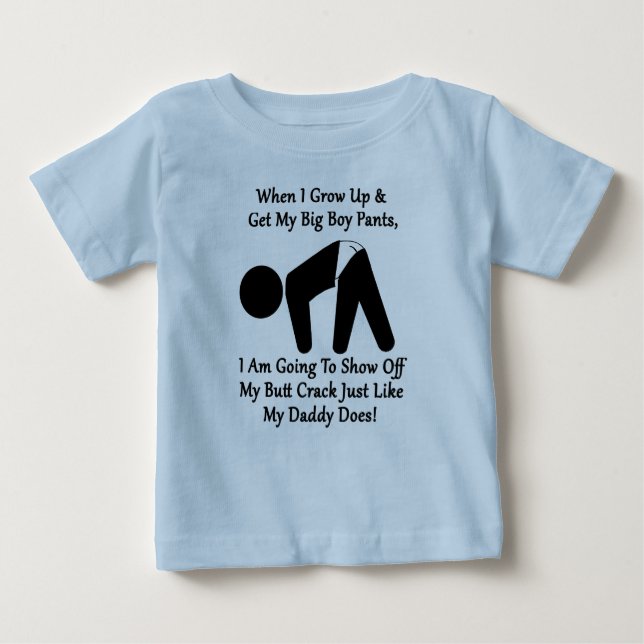 Big Boy Butt Crack Pants Toddler Tee (Front)