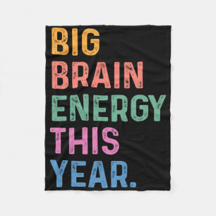 Big Brain Energy This Year Funny Byck To School Te Fleece Blanket