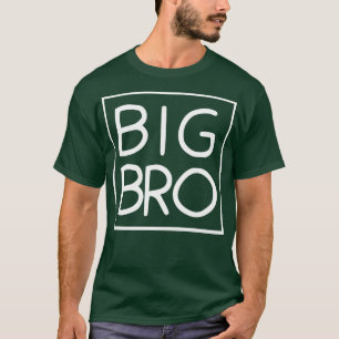 Big bro 4 T-Shirt