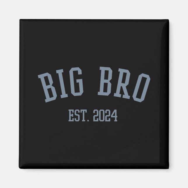 Big Bro Est. 2024 New Big Brother  Magnet (Front)