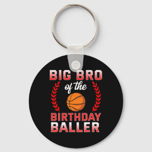 Big Bro Of The Birthday Boy Bysketbyll Bday Key Ring
