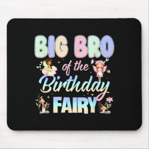 Big Bro Of The Birthday Fairy Little Girl Magical Mouse Pad