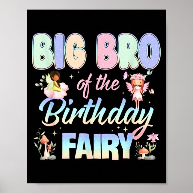Big Bro Of The Birthday Fairy Little Girl Magical  Poster (Front)