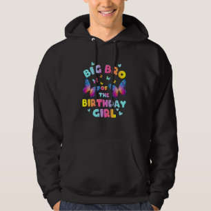 Big Bro of The Birthday Girl Butterfly Party Match Hoodie