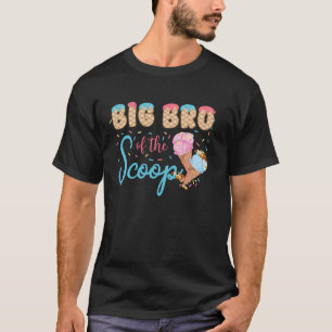 Big Bro of The Scoop Ice Cream Gender Reveal Baby  T-Shirt