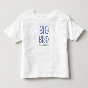 Big Bro Sibling Name Toddler T-Shirt