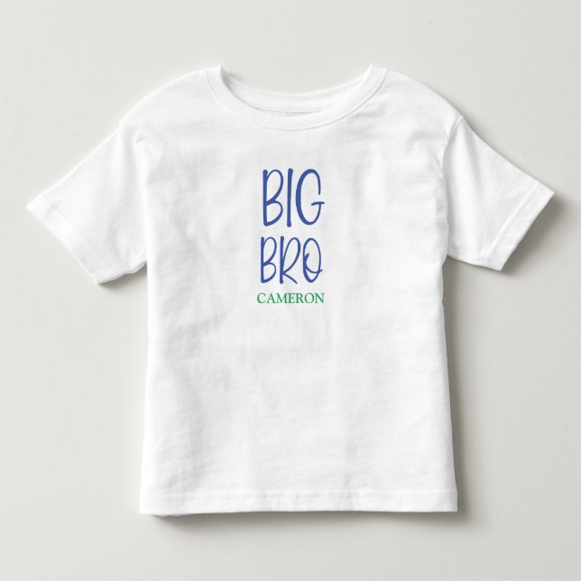 Big Bro Sibling Name Toddler T-Shirt (Front)