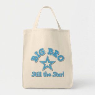 Big Bro Still the Star Tshirts and Gifts Tote Bag