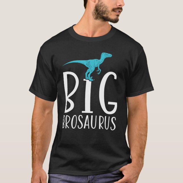 Big Brosaurus Dinosaur Big Brother T-Shirt (Front)