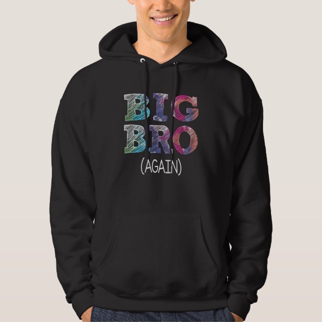 Big Brother 2021  For Boys Kids Toddlers Big Bro A Hoodie (Front)