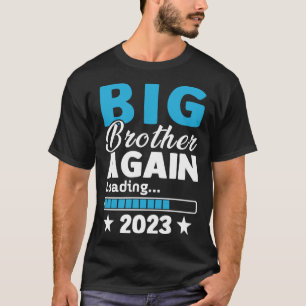 Big Brother 2023 Loading Baby Announcement First T T-Shirt