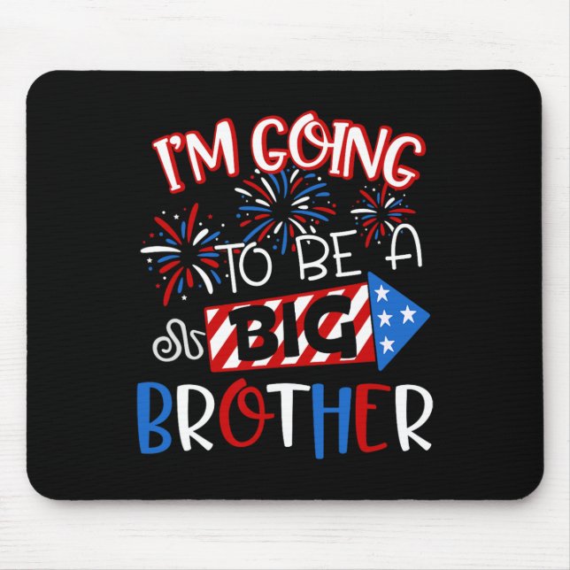 Big Brother 4th Of July Firework Pregnancy Announc Mouse Pad (Front)
